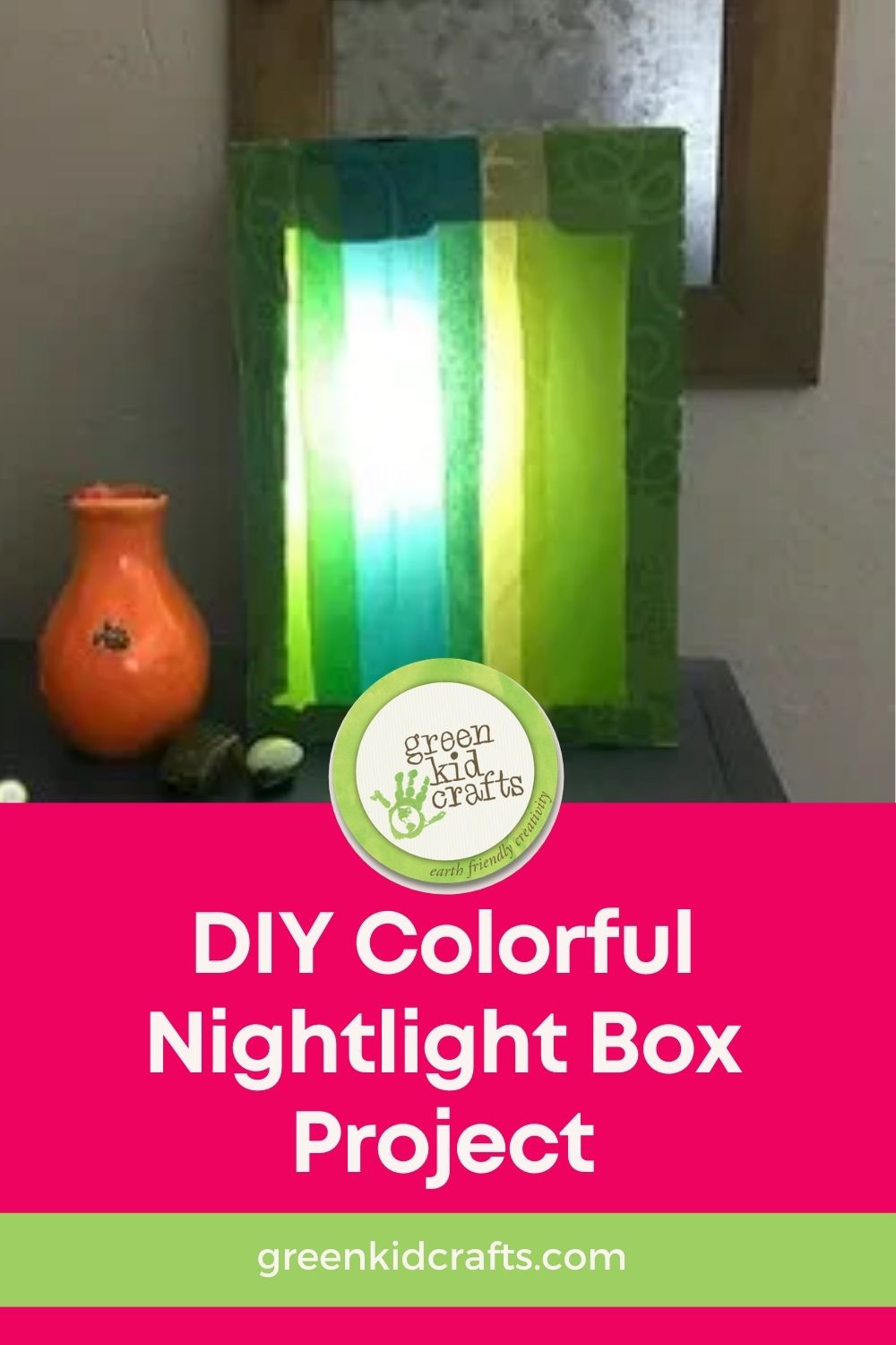 Diy Colorful Nightlight Box Project Green Kid Crafts