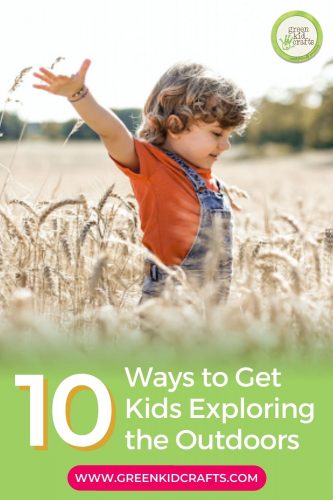 ways to get kids exploring the outdoors